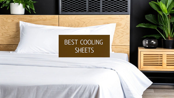 best cooling sheets australia: top picks for hot sleepers
